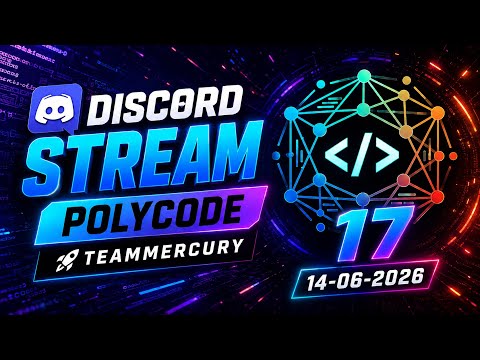 TeamMercury - PolyCode Website Discord Stream #17 (13-06-2026)