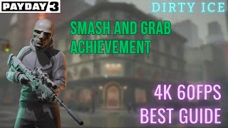 Payday 3 | Smash and Grab Achievement - Best Guide - 4K 60fps