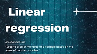 9  Linear regression   Supervised machine learning