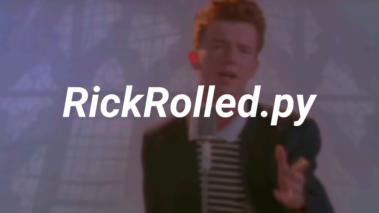 Como hacer un Rick Roll en python - FACIL - YouTube