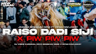 Dj Raiso Dadi Siji Reborn X Piw Piw Piw Vibes 2023 Sengkuni Genk