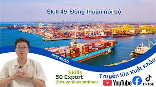 Kỹ Năng 49: Đồng thuận nội bộ (Internal Alignment)| Giáo Trình Xuất Khẩu Cao Cấp