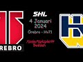 Rebro vs hv71  4 januari 2024  highlights  shl 