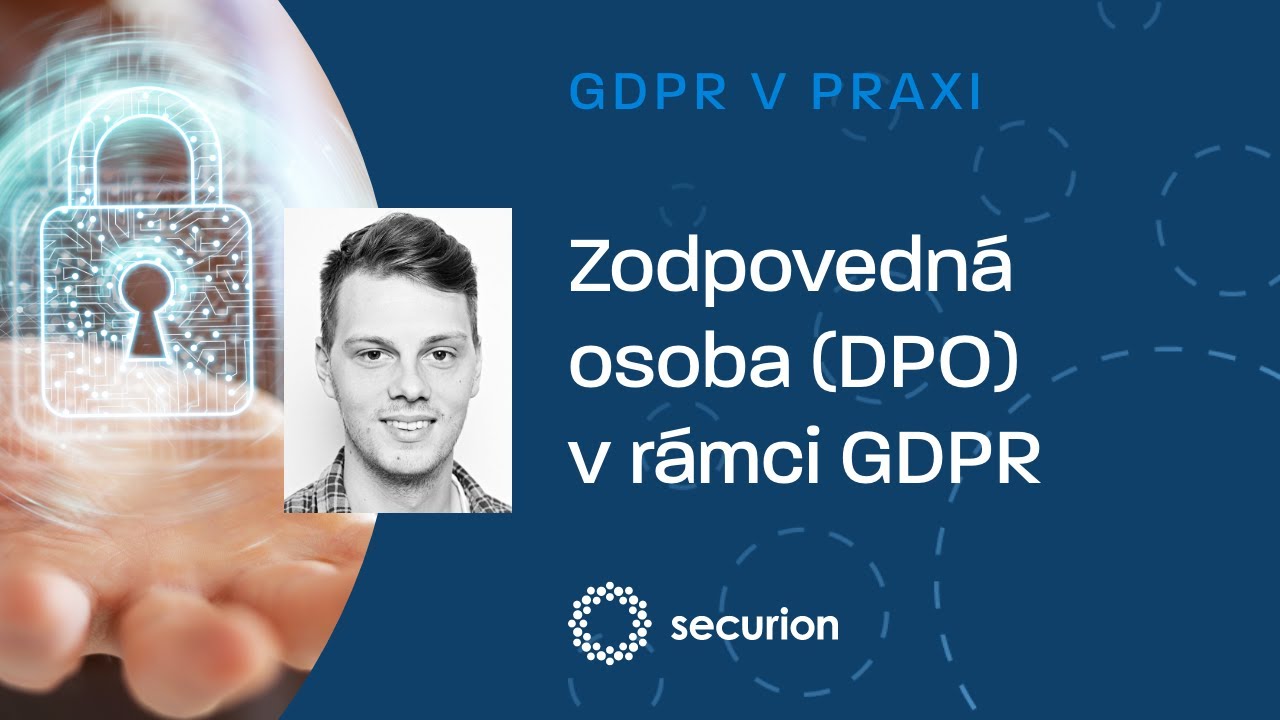 Zodpovedná osoba (DPO) v rámci GDPR | securion.
