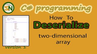 How to Deserialize Two Dimensional Array of JSON Data to C# using Newtonsoft.  Version 1.