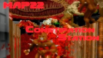 DOOM2 - "GOING DOWN" Map22: Constipation Station (UV MAX)