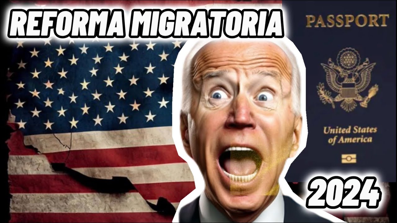 ¿Habrá reforma migratoria en el 2024? INMIGRACIÓN YouTube