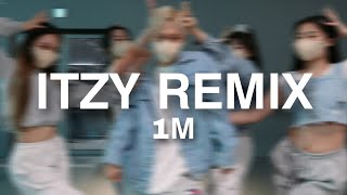 ITZY Remix - 𝑴𝒊𝒓𝒓𝒐𝒓𝒆𝒅 𝑫𝒂𝒏𝒄𝒆 [1Million - Mood Dok Choreography]