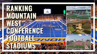 Ranking Mountain West Conference Football Stadiums: The Good, Bad and Meh - The Touchback