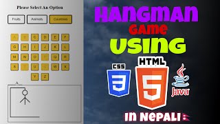 HangMan Game Using HTML, CSS, and JavaScript in Nepali I Easy To Play!!