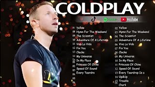 Coldplay Best Songs Playlist 2025 -The Best Of Coldplay - Greatest Hits Full Album 2025 #topsongs