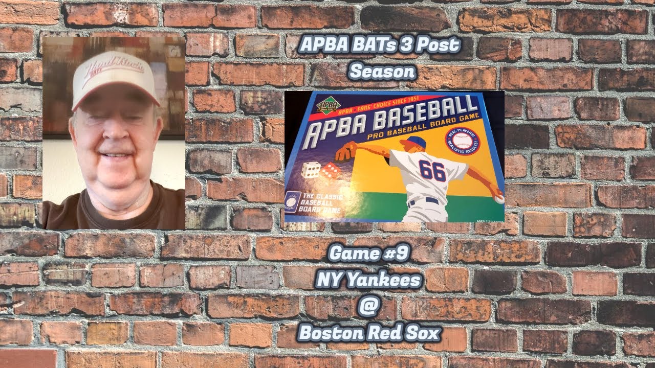 APBA BATs 3 Post - Season - Game 9 - NY Yankees at Boston