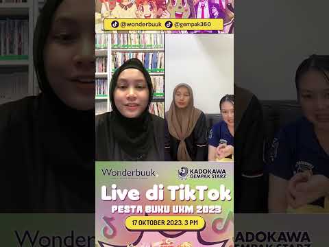 TikTok Live GEMPAK 360 Bersama Wonderbuuk 17 Okt 2023
