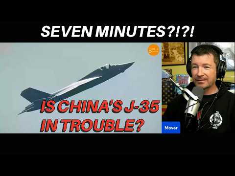 Seven Minutes?! Is China's J-35 In Trouble?