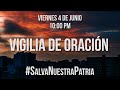 #SalvaNuestraPatria ❤️🇵🇪 | VIGILIA DE ORACIÓN POR LA DEMOCRACIA EN EL PERÚ 2021 - VIERNES 4 DE JUNIO