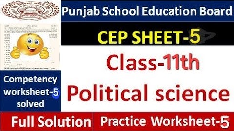 Class 11th political science CEP ਅਸਾਈਨਮੈਂਟ-5 fully solved 11th class  political science Assignment-5