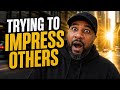 Impressing people
