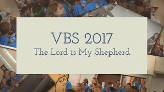 2017 VBS Video Slideshow