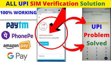 ✅PAYTM Phonepe GooglePay UPI Verification Failed Solution | 100% Working | SIM Verification failed