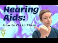 Hearing aids & Cleaning: How to get the most out of them