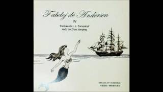 [Sonlibro] Fabeloj de Andersen IV, Traduko de L  L  Zamenhof, Voĉo de Zhao Jianping