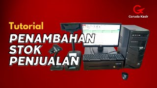 Turorial Penambahan Stok dan Penjualan | Aplikasi Garuda Kasir Desktop screenshot 3