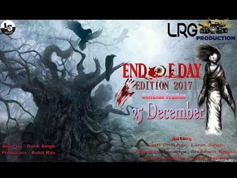 end-of-day-||-edition-2017-||-horror-movie-||-official-trailer-||-hindi-||-movie-coming-soon-2018-||