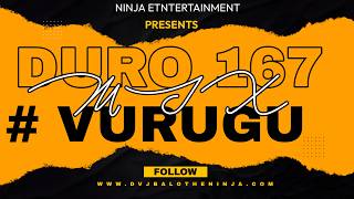 DVJ BALO THE NINJA DURO 167 # VURUGU ONE DROP MIX 2026