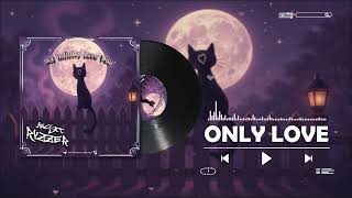 Only Love - Jestt X Ryzzer