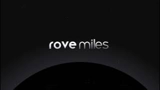 Download lagu Welcome to Rove Miles