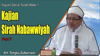 SIRAH NABAWWIYAH - Ceramah Lucu Ustadz Tengku Zulkarnain | Kajian Sirah