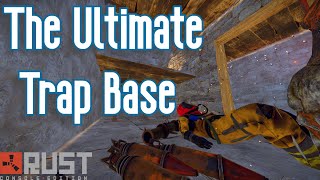 The Ultimate Trap Bases Rust Console