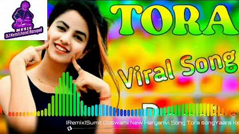 Tora song remix hard bass #Sumitgoswami New letest song remix