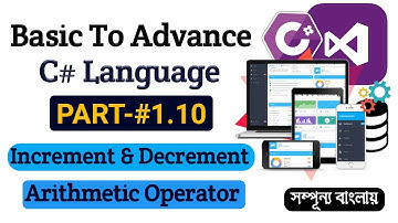 [1.10] | C# tutorial | Increment and Decrement Arithmetic Operators | basic to advance csharp
