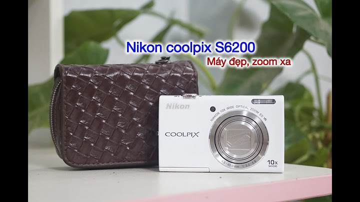 Hướng dẫn dùng máy ảnh nikon cooplix