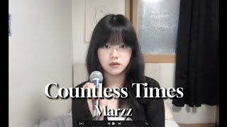 도입부부터 미쳐버린 알앤비 🥹 Marzz - Countless Times cover