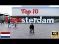 Amsterdam top 10 things to see and do 4k