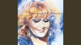 Video thumbnail of "Dusty Springfield - You Are The Storm"