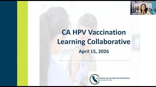 HPV Vaccination Learning Collaborative | April 15, 2026