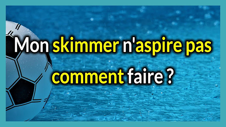 Mon skimmer n'aspire pas comment faire ?