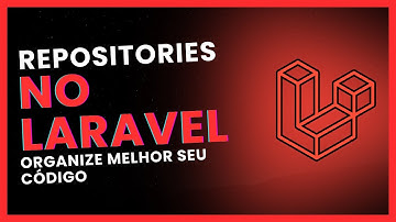 📦 Laravel: Organize seu Código com Repositórios