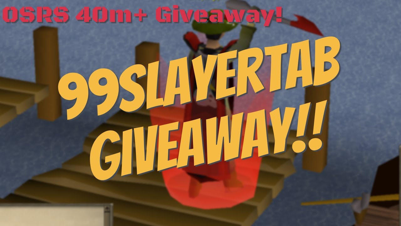 99SlayerTab OSRS Giveaway! [1-28 Item Goodie Bag] - Closed