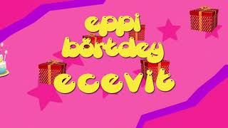 İyi Ki Doğdun Ecevi̇t - İsme Özel Roman Havası Doğum Günü Şarkısı Full Versi̇yon