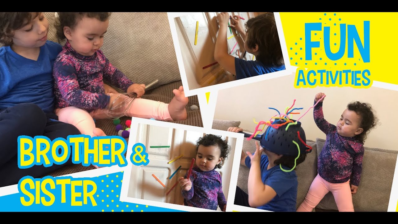 FUN ACTIVITIES FOR BROTHER & SISTER YouTube