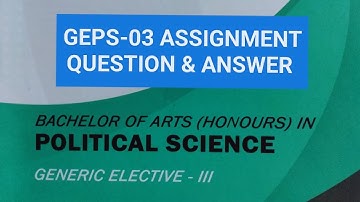 GEPS-03 ASSIGNMENT QUESTION AND ANSWER 2022// OSOU SAMBALPUR //+3 2ND YEAR ASSIGNMENT EXAM 2022