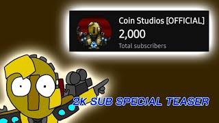 2000 Subscriber Special Teaser