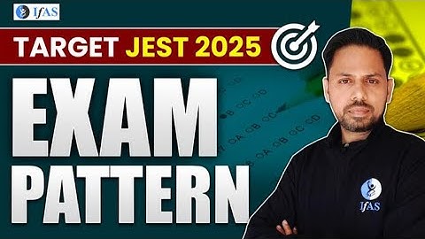 JEST Physics Exam Pattern 2025 Analysis - Check It Now!
