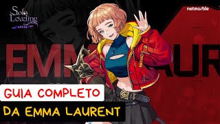 A MELHOR SUPORTE DE FOGO !! GUIA COMPLETO DA EMMA LAURENT - SOLO LEVELING ARISE