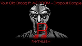 YOD ft. MF DOOM - Dropout Boogie Lyrics