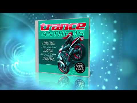 Trance Anthems 2025